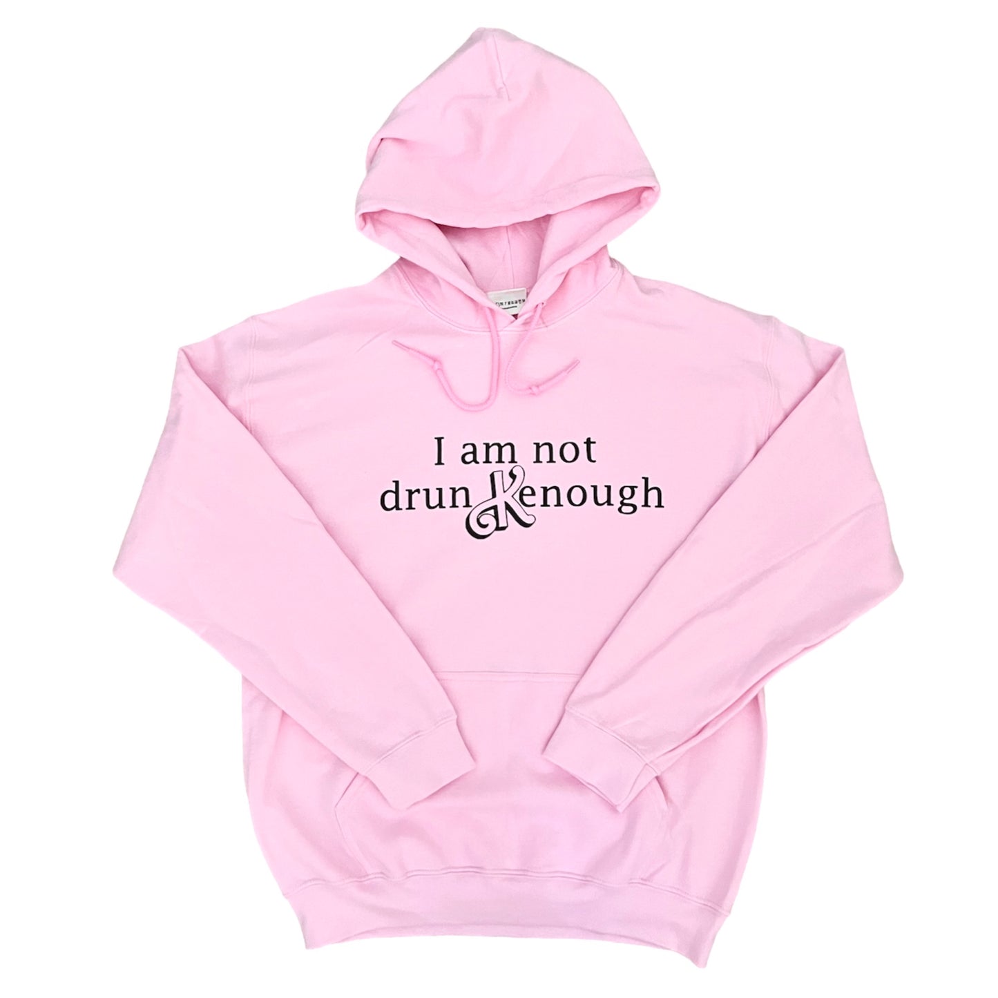 i am not drun kenough hoodie