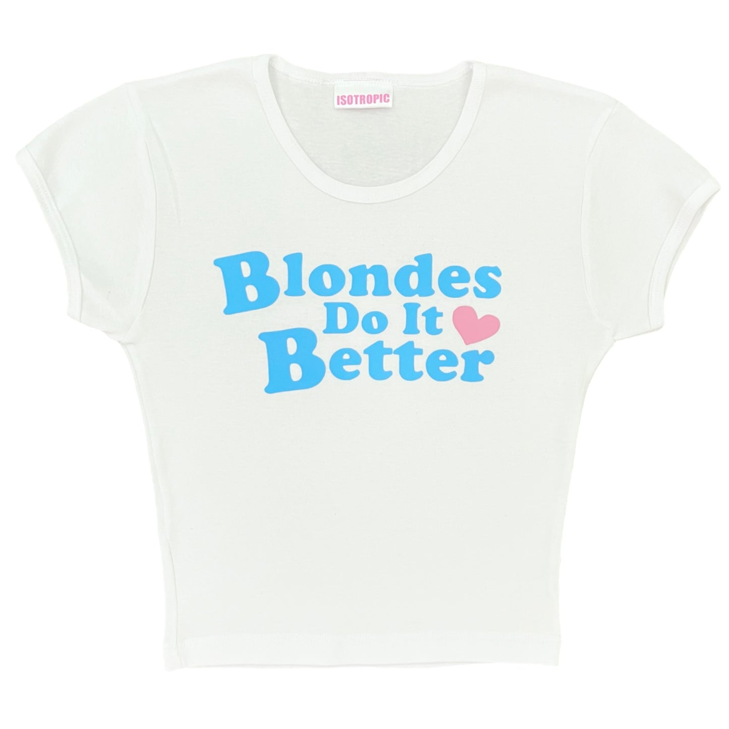 blondes do it better tee