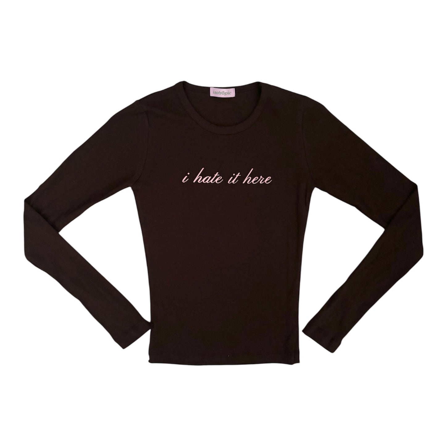 i hate it here brown top