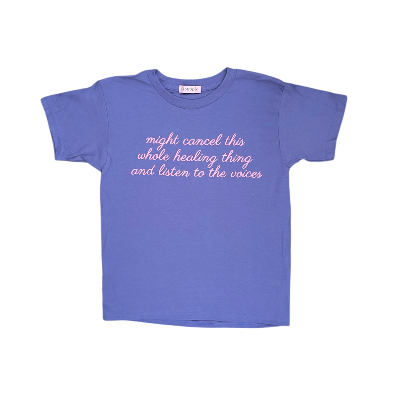 might cancel this whole healing thing tee