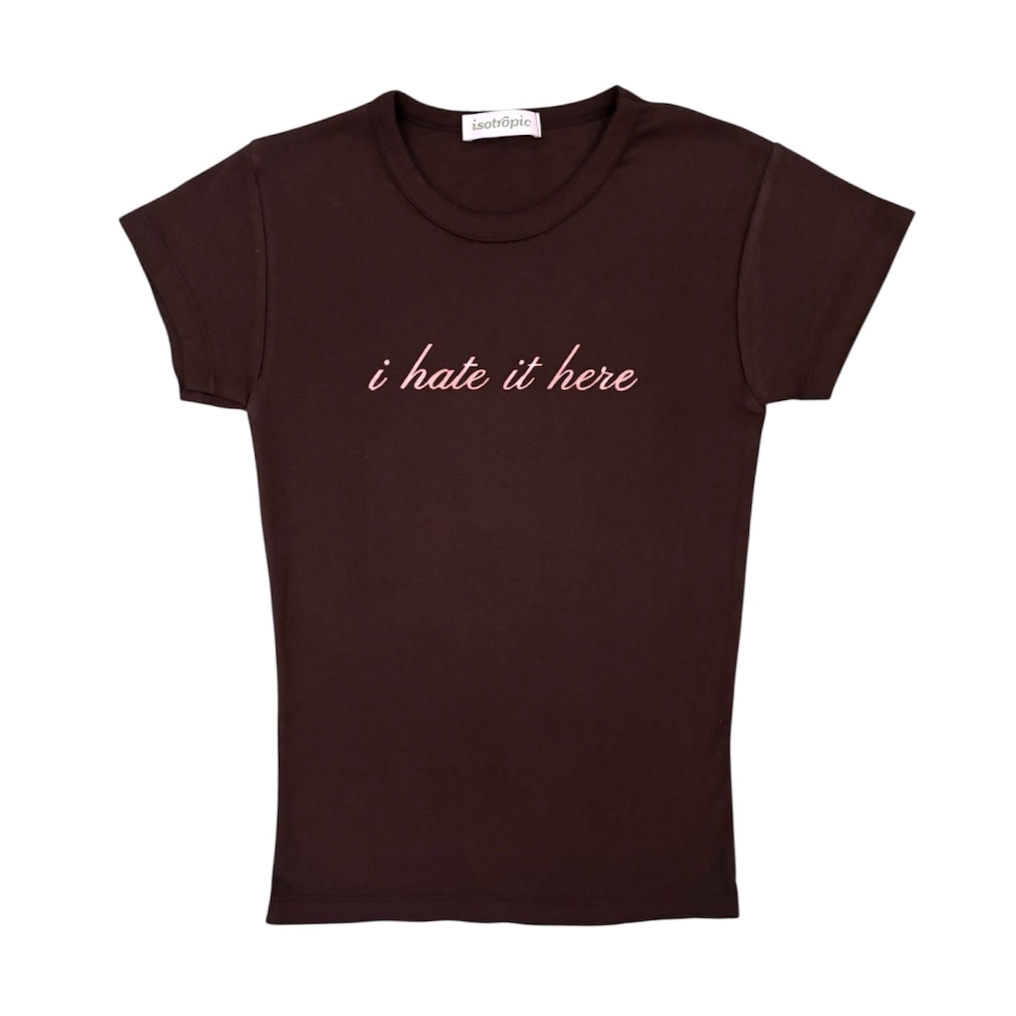 i hate it here brown top