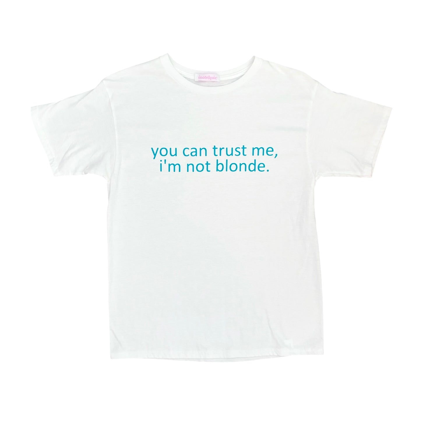 i’m not blonde tee