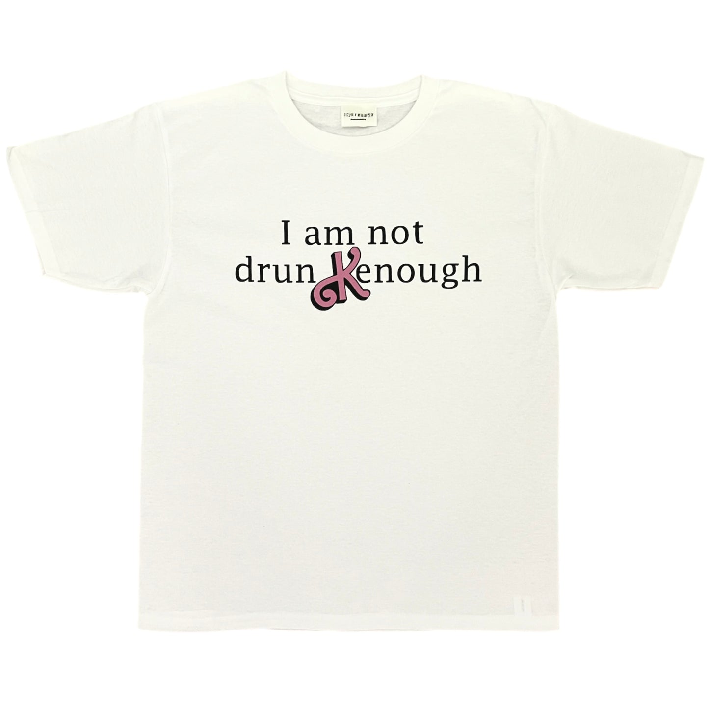 i am not drun kenough white baby tee