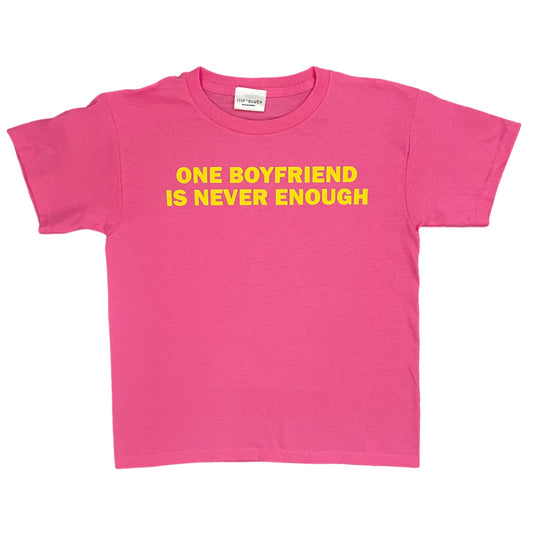 one boyfriend is never enough tee - pink